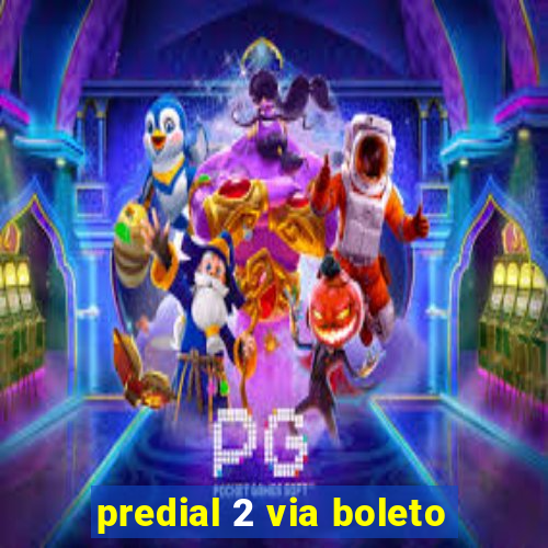 predial 2 via boleto